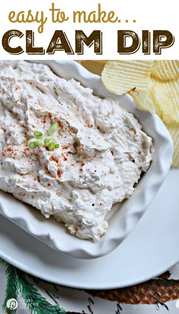 Clam Dip Recipe Today S Creative Life