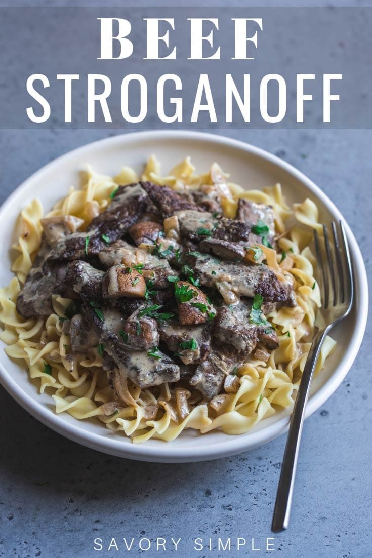 Classic Beef Stroganoff Recipe Home Cooked Meal Savory Simple