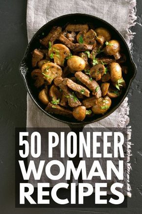 Cooking Made Easy 50 Pioneer Woman Recipes For Every Occasion Food