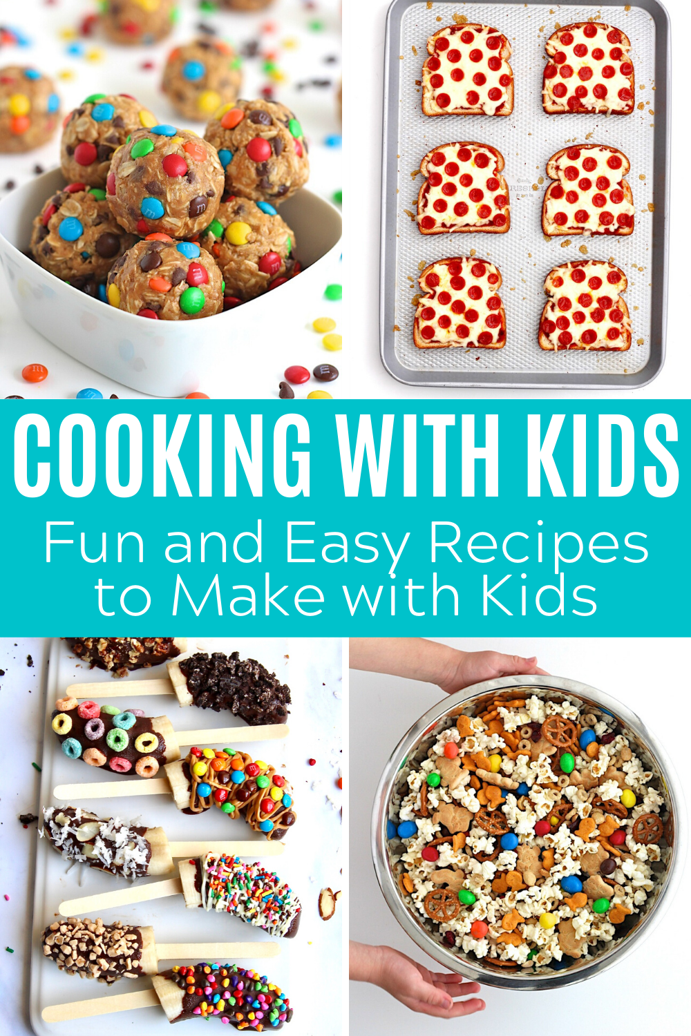 Cooking With Kids Fun Recipes To Make With Kids Easy Meals For Kids