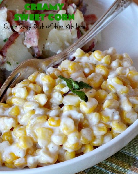 Creamy Sweet Corn Can T Stay Out Of The Kitchen