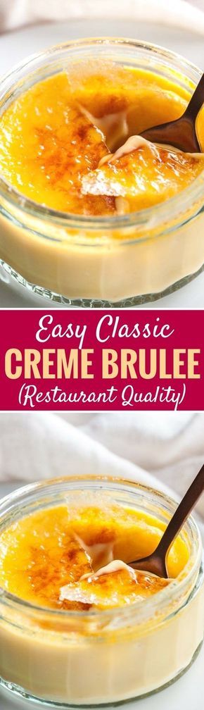 Creme Brulee Is The Perfect Make Ahead Dessert That Will Impress Your Guests A Silky Smooth