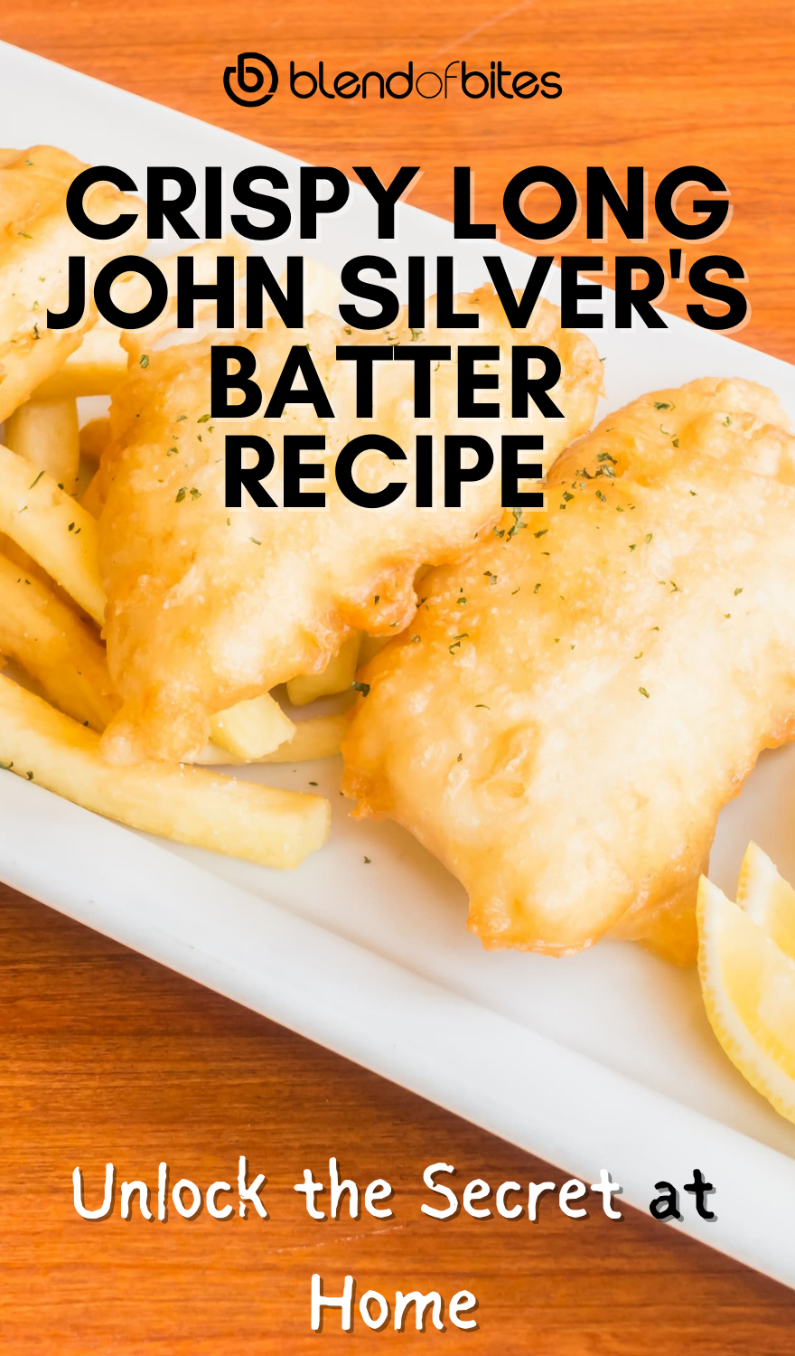 Crispy Long John Silver S Batter Recipe Unlock The Secret At Home