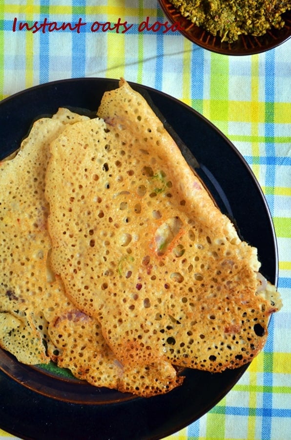 Crispy Oats Dosa Recipe Instant Cook Click N Devour