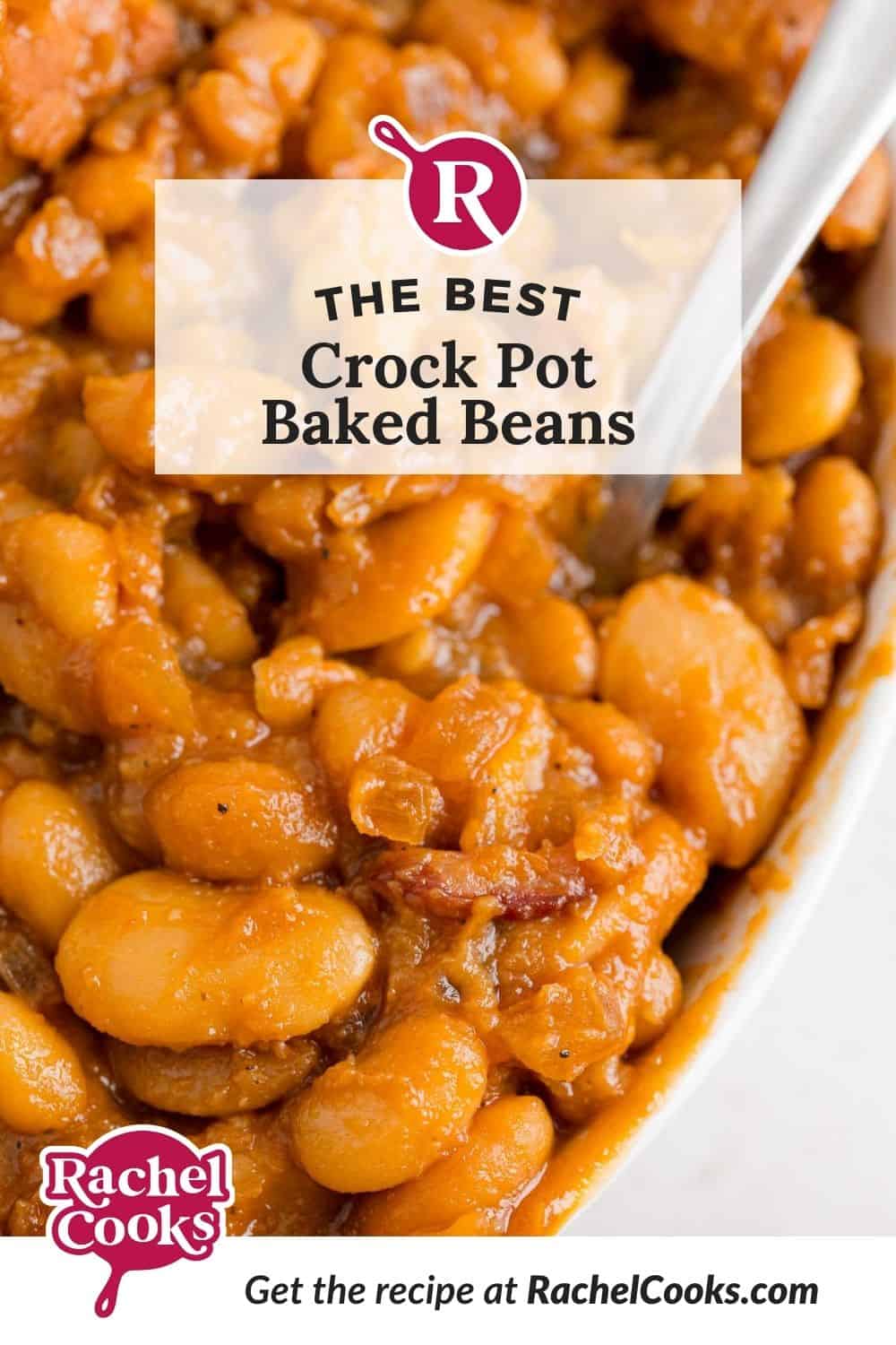 Crock Pot Baked Beans Recipe Rachel Cooks