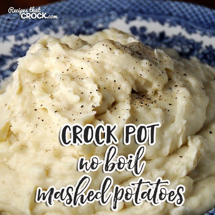 Crock Pot Mashed Potatoes No Boil Kristine S Kitchen