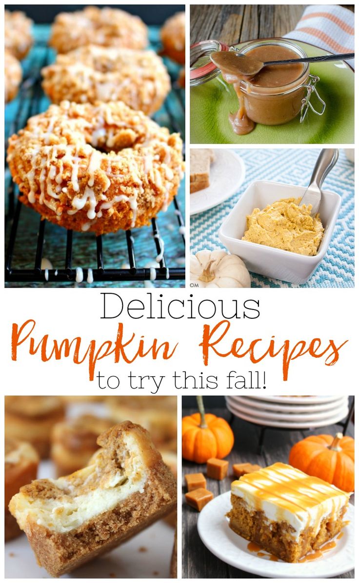 Delicious Pumpkin Recipes You Ll Want To Try This Fall Recipes