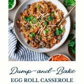 Dump And Bake Egg Roll Casserole The Seasoned Mom