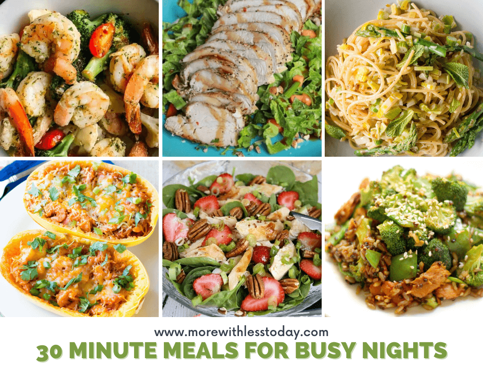 Easy 30 Minute Meals Recipes For Your Busy Nights