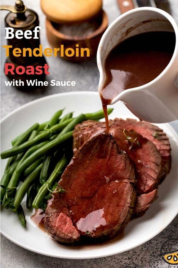 Easy Beef Tenderloin Roast With Wine Sauce Lemon Blossoms