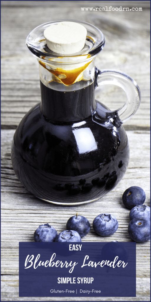 Easy Blueberry Lavender Simple Syrup Real Food Rn