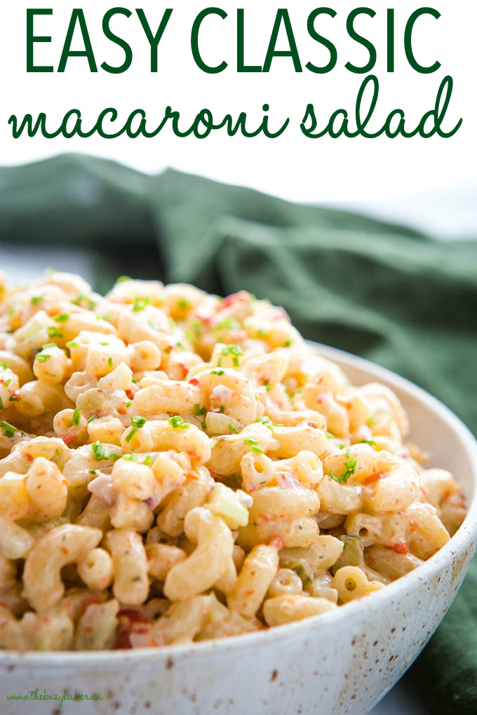 Easy Classic Macaroni Salad Summer Pasta Salad The Busy Baker