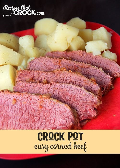 Easy Corned Beef Crock Pot Recipes That Crock