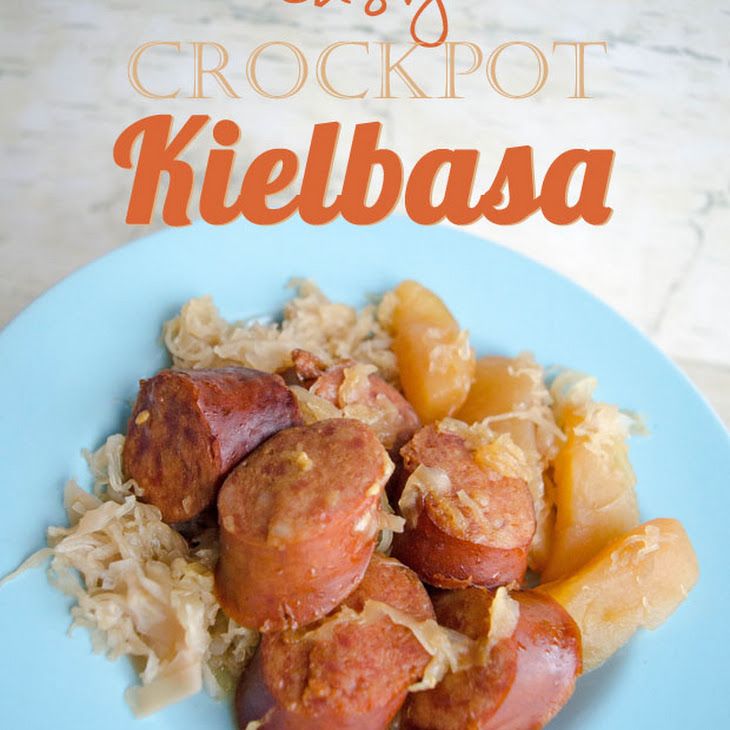 Easy Crock Pot Kielbasa Recipe At Sarah Espinosa Blog