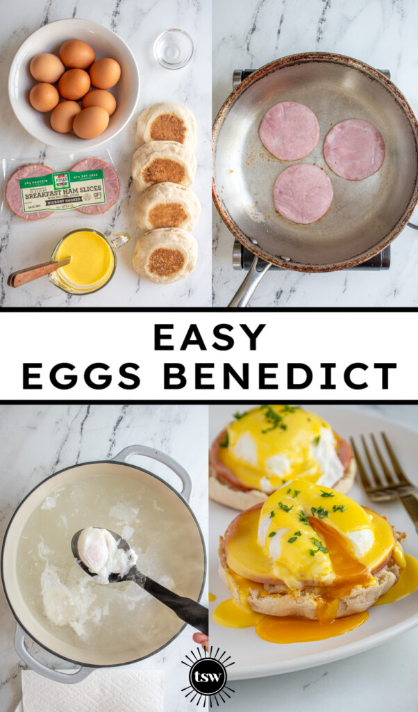 Easy Eggs Benedict The Schmidty Wife