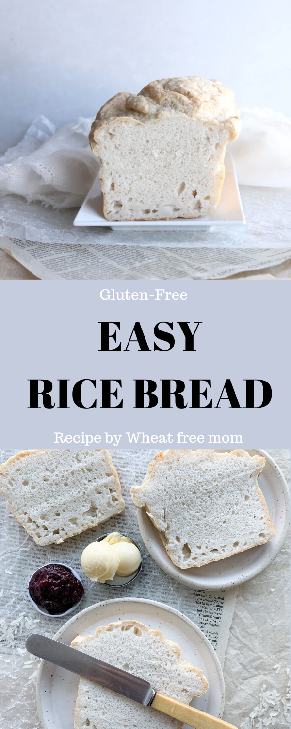 Easy Gluten Free Rice Bread Wheat Free Mom