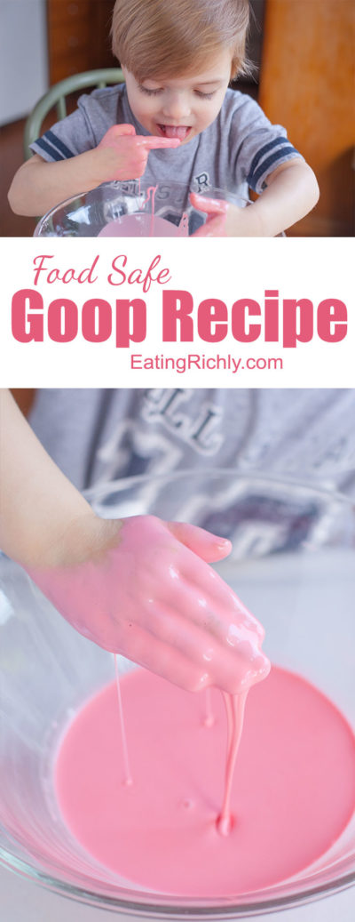 Easy Goop Recipe That S Safe For Kids Eating Richly