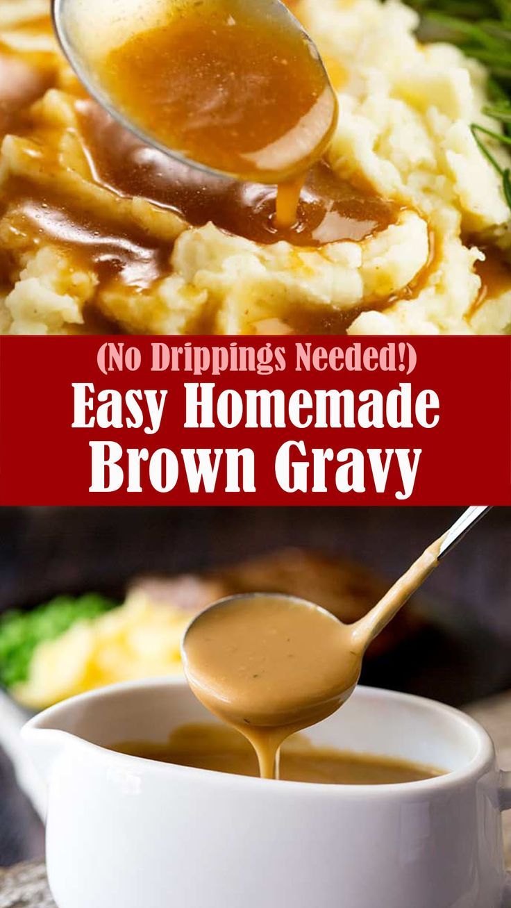 Easy Homemade Brown Gravy No Drippings Needed