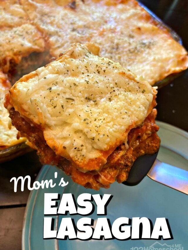 Easy Lasagna Recipe 123 Homeschool 4 Me