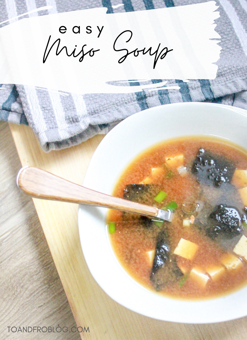 Easy Make At Home Miso Soup Recipe To Fro