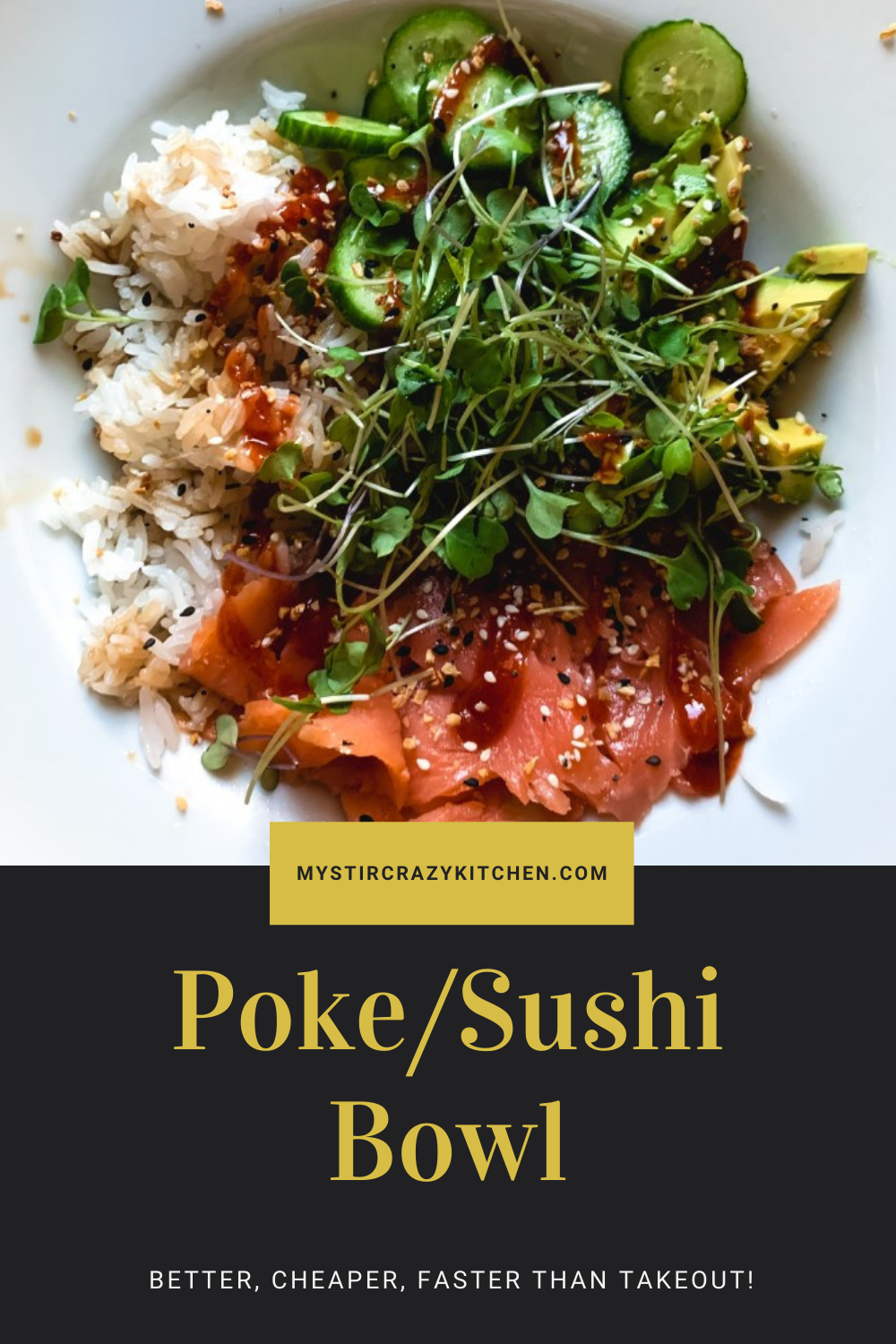 Easy Poke Bowl At Home My Stir Crazy Kitchen Recipe Crazy Kitchen