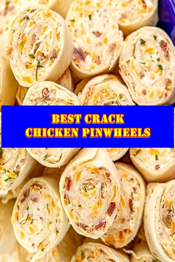 Easy Recipe Perfect Crack Chicken Pinwheel Recipe Prudent Penny Pincher