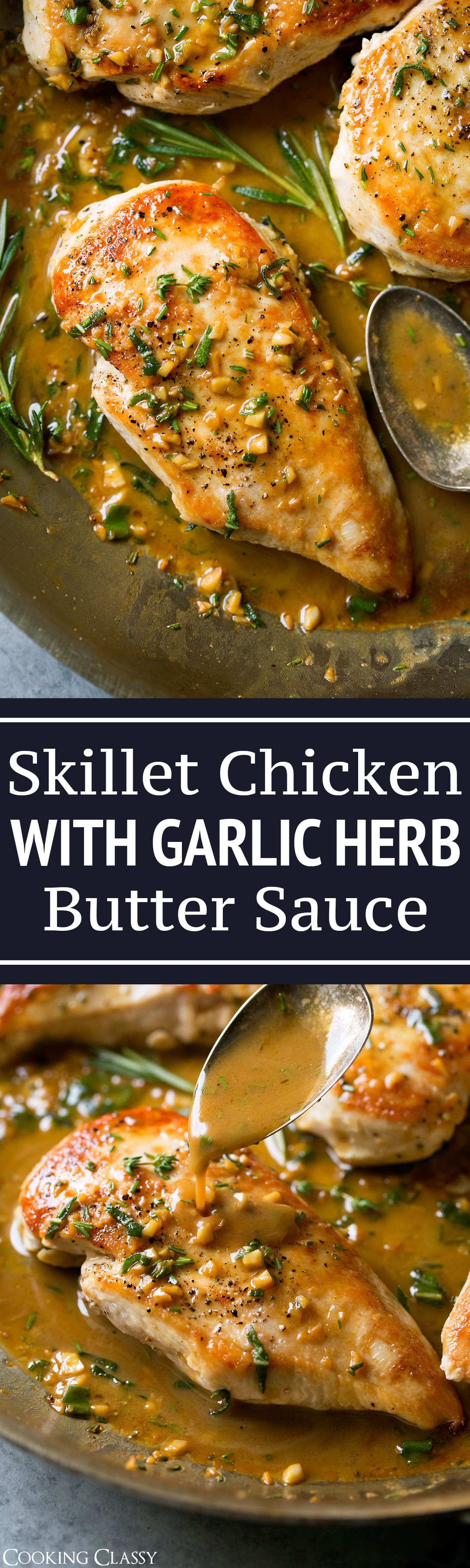 Easy Skillet Chicken Recipe Garlic Butter Sauce Cooking Classy