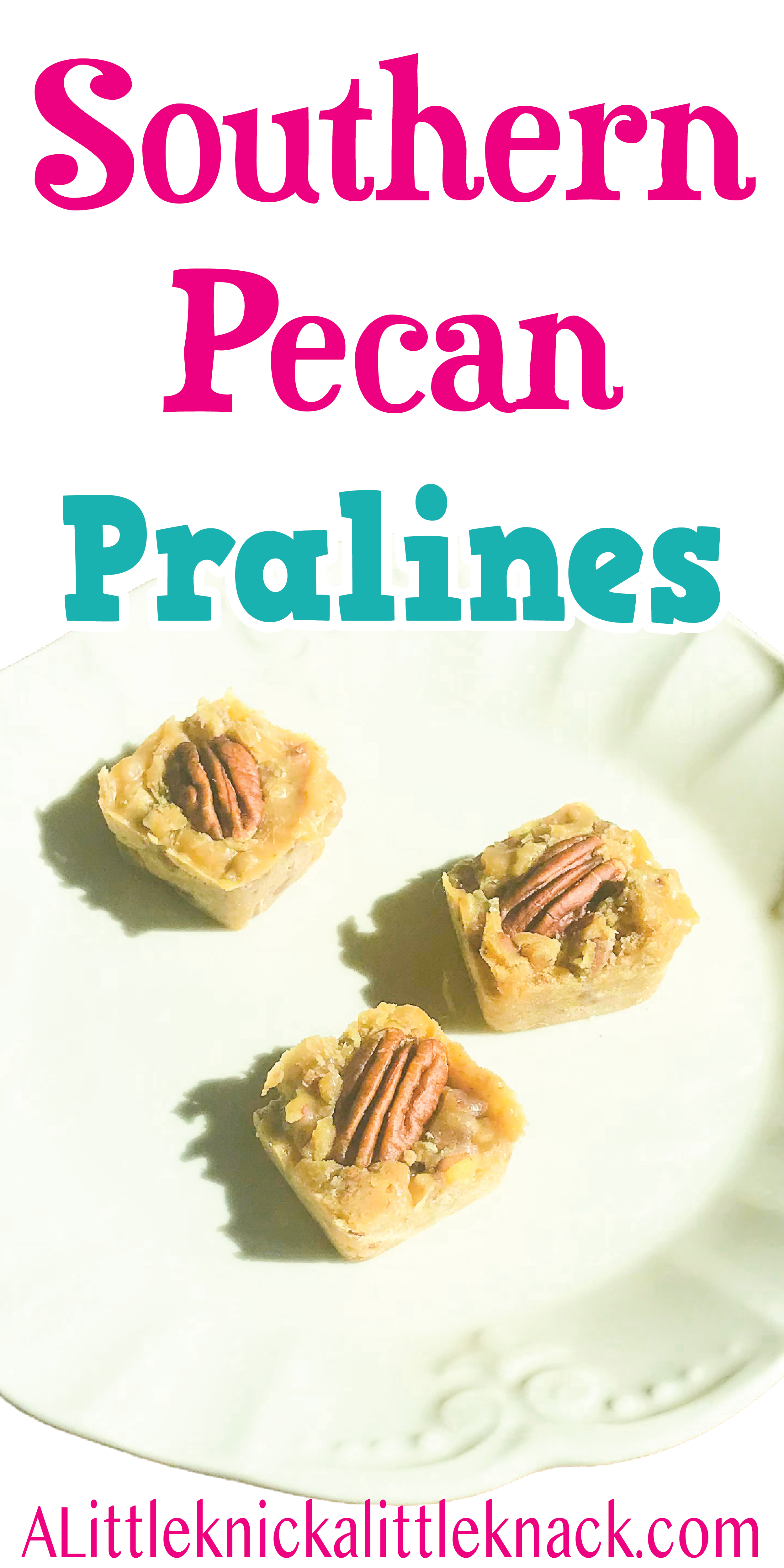 Easy Southern Pralines Recipe A Little Knick A Little Knack