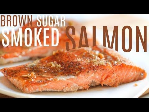 Fast Brown Sugar Smoked Salmon Recipe Easy Salmon Recipe Backyard