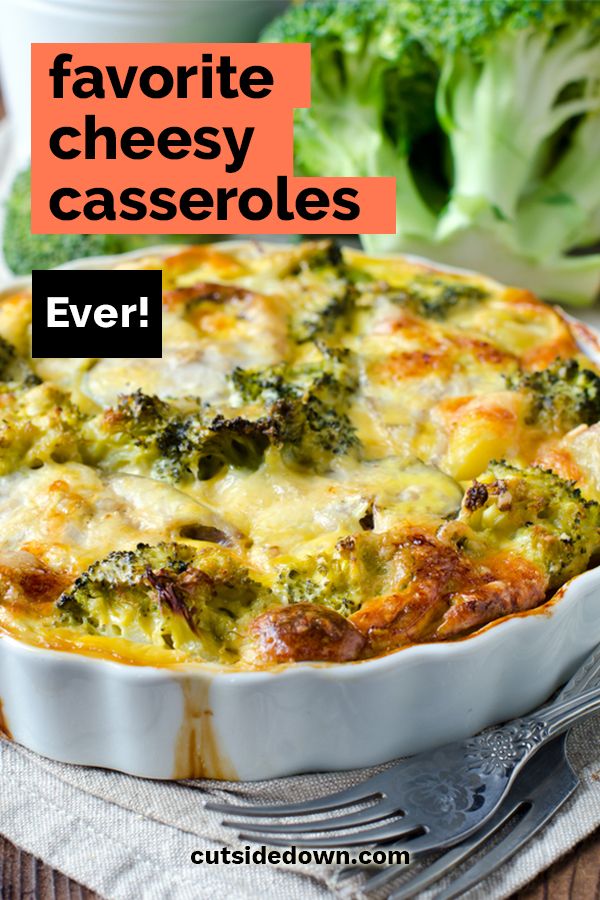 Favorite Cheesy Casseroles Ever You Will Love Them