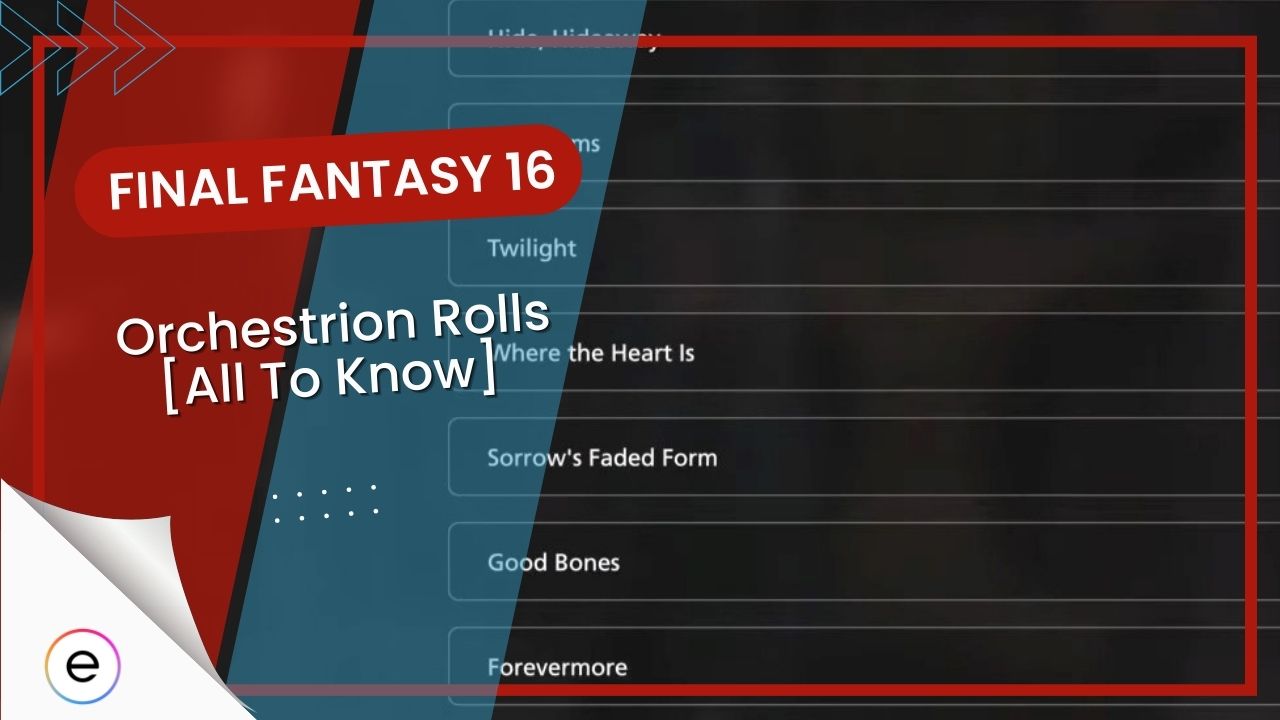 Final Fantasy 16 How To Unlock All Orchestrion Rolls