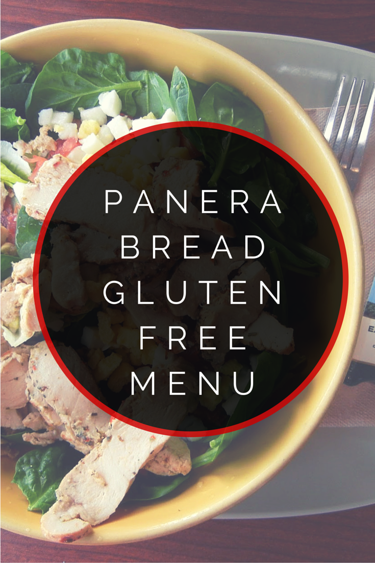 Gluten Free Delights Panera Bread S Gluten Free Menu