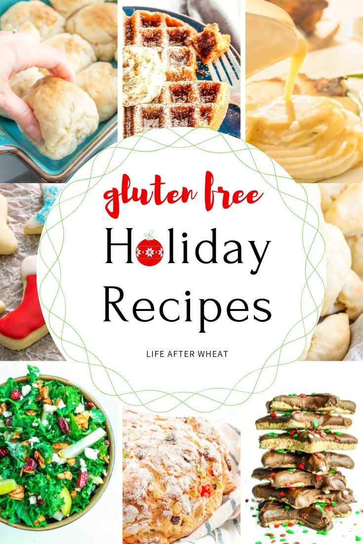 Gluten Free Holiday Recipes By Life After Wheat Gluten Free Holiday