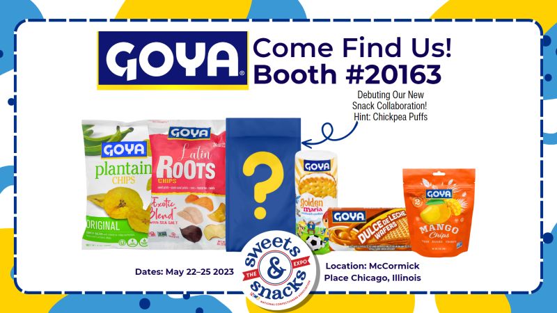 Goya Foods On Twitter Amp Quot Sweet News Goya Is Attending The Sweets Amp Snacks Show In Chicago From