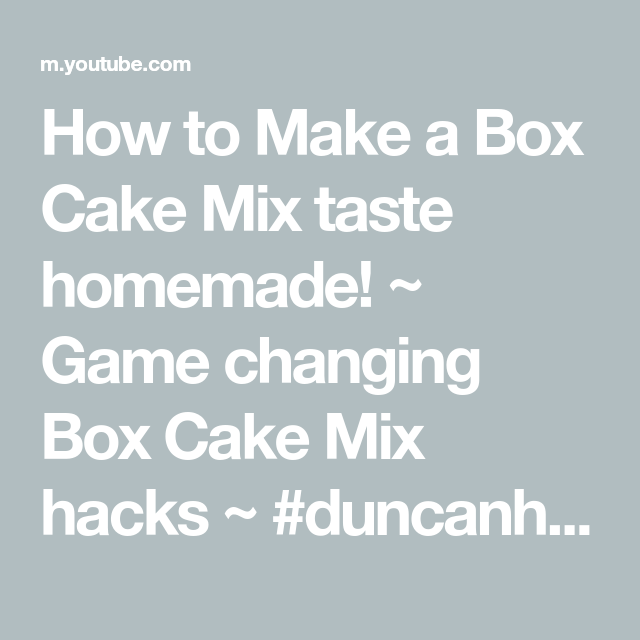 Hacks To Make Your Box Cake Mix Taste Homemade Chocolate Cake With