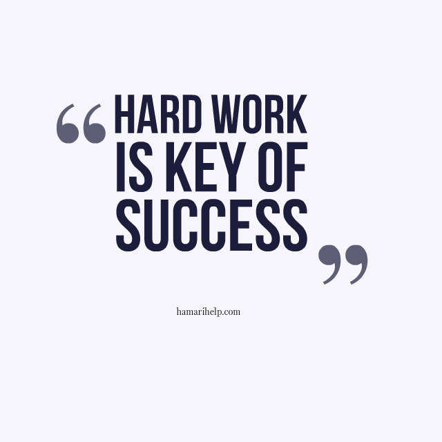 Hard Work Is The Key To Success A Proven Formula