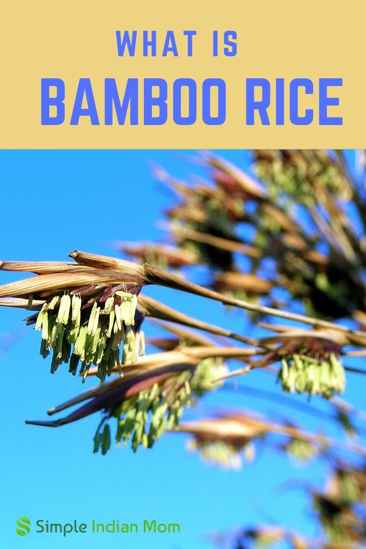 Health Benefits Of Bamboo Rice Simple Indian Mom