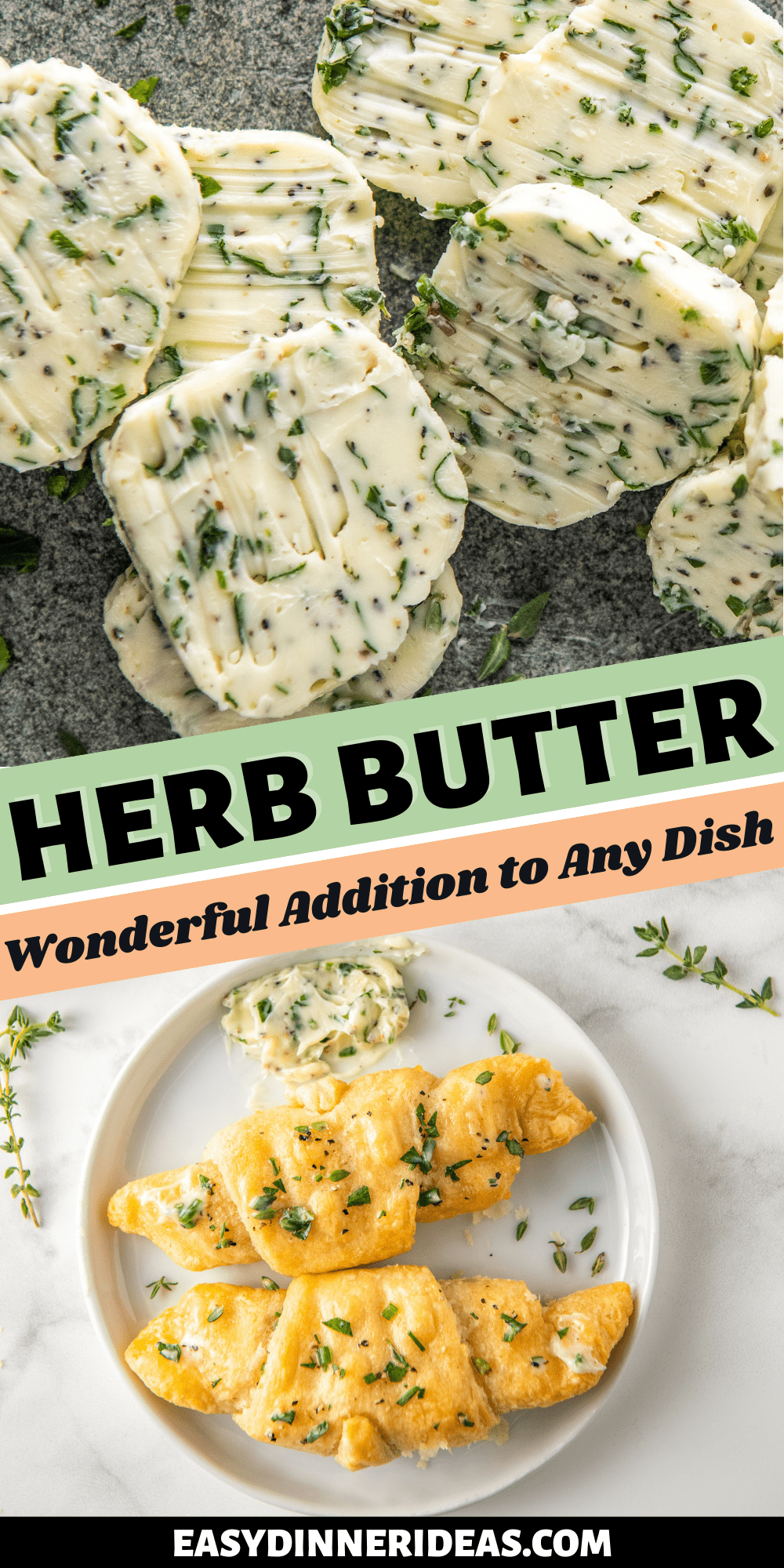 Herb Butter Recipe Easy Dinner Ideas