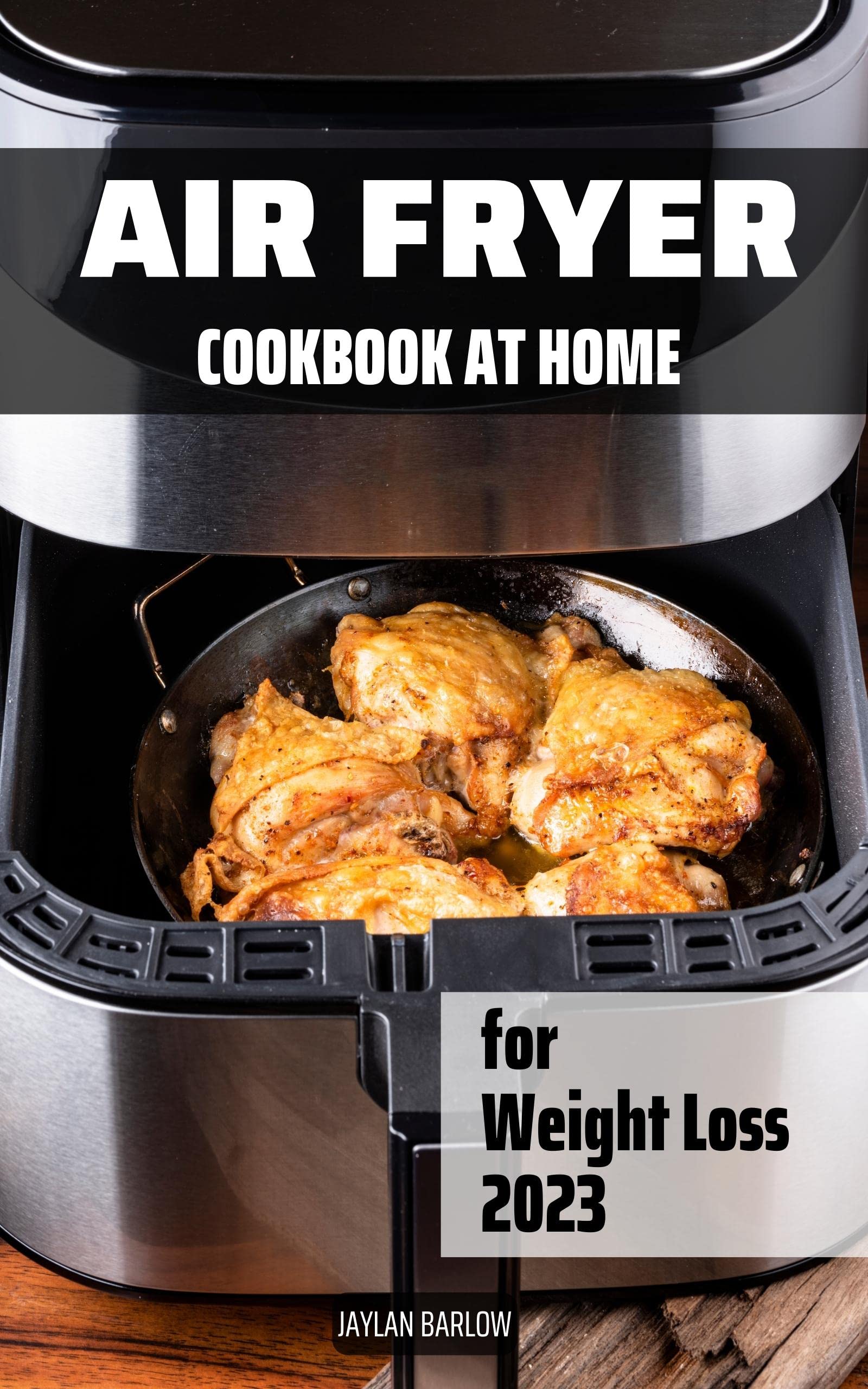 Holiday Air Fryer Cookbook At Home For Weight Loss 2023 Affordable And