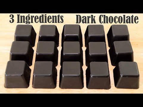 Homemade And Healthy Dark Chocolate Recipe Only 3 Ingredients Ready