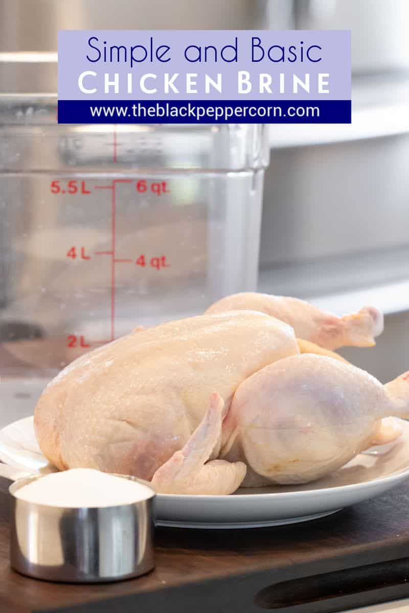 How To Brine Chicken So It Is Moist And Juicy The Black Peppercorn