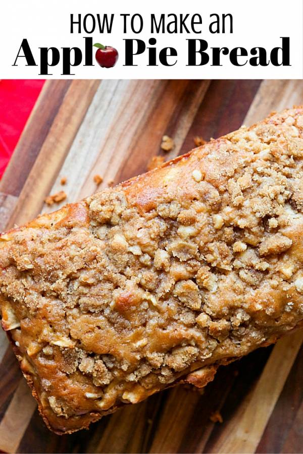 How To Make An Apple Pie Bread The Budget Diet