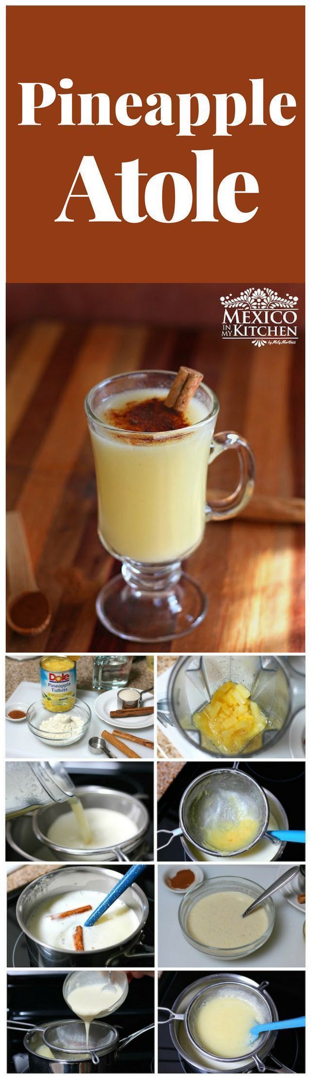 How To Make Pineapple Atole The Good Thing About Atole Is That It Can