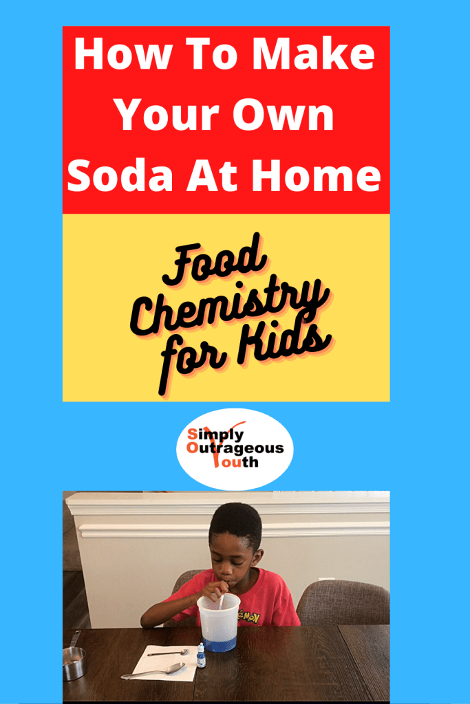 How To Make Your Own Soda At Home Kid Food Chemistry