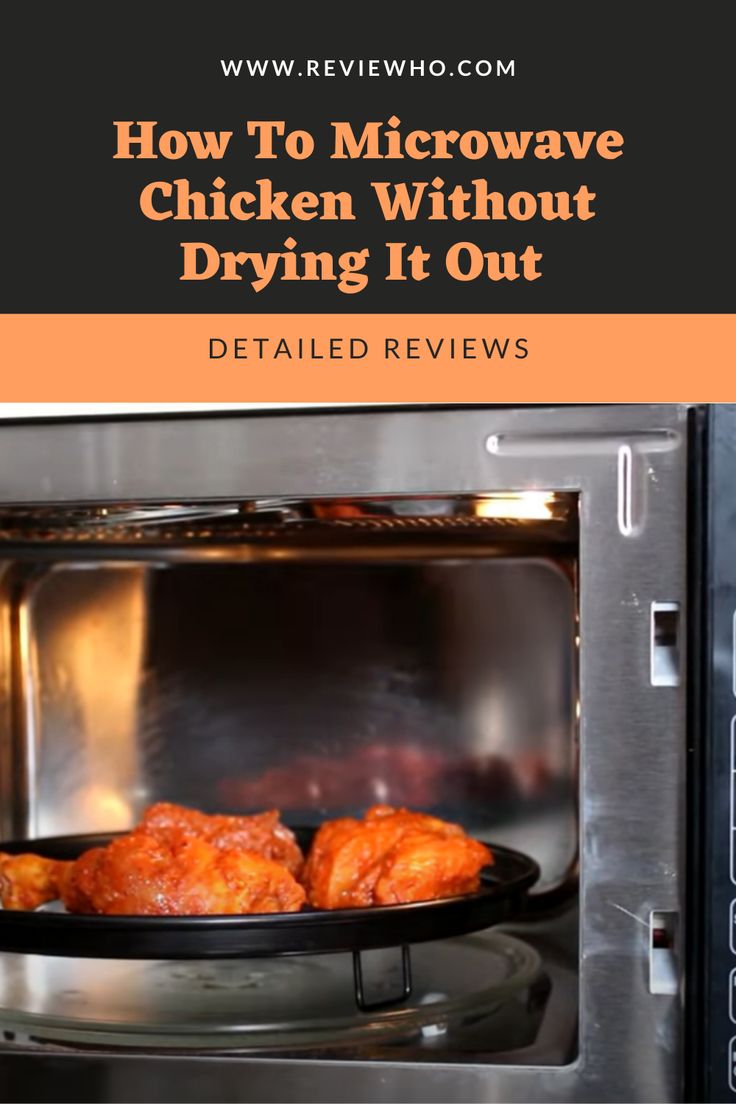 How To Microwave Chicken Without Drying It Out Reviewho