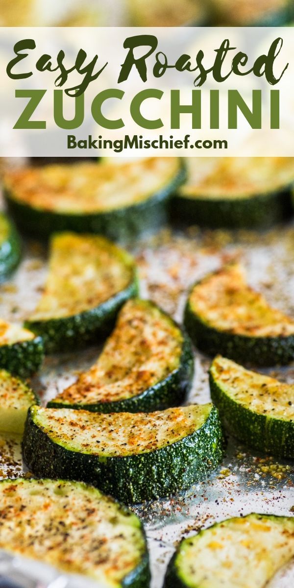 Incredibly Easy Incredibly Good Roasted Zucchini Can Be Prepped In