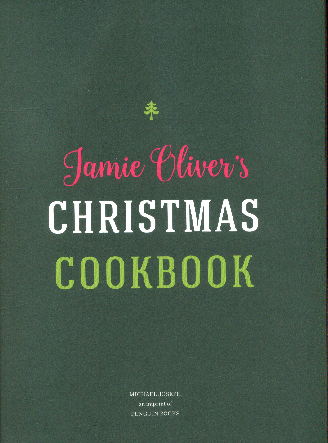 Jamie Oliver S Christmas Cookbook By Oliver Jamie 9780718183653