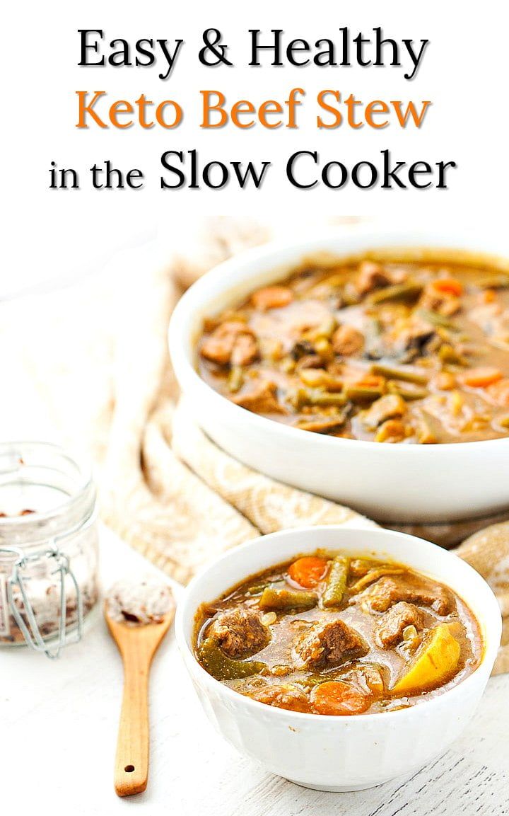 Keto Beef Stew In The Slow Cooker Paleo Gluten Free Healthy Dinner