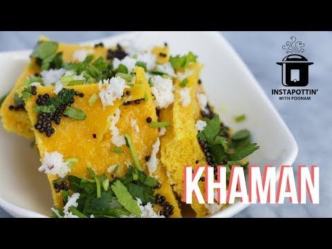 Khaman In The Instant Pot Instapottin With Poonam