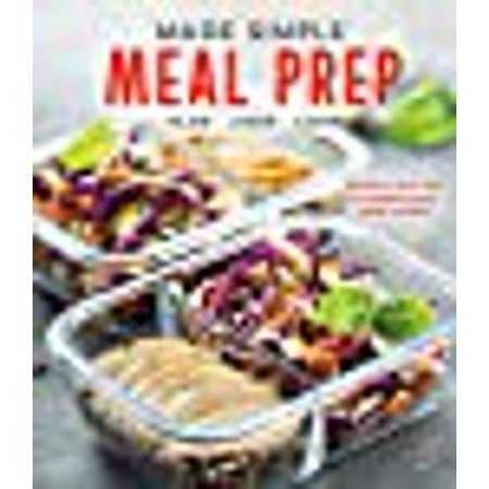 Knihy Made Simple Meal Prep Plan Shop Cook Recipes And Tips To